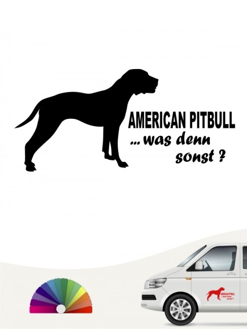 American Pitbull was denn sonst Aufkleber von anfalas.de
