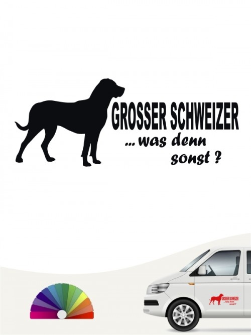 Grosser Schweizer Sennenhund was denn sonst Autosticker von anfalas.de